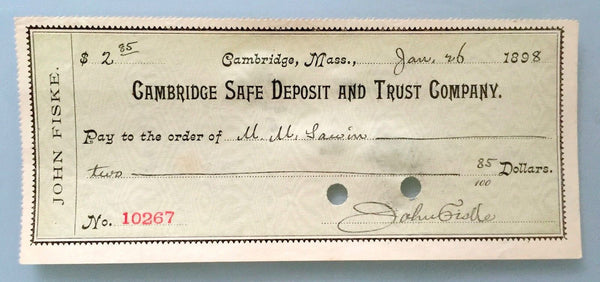 JOHN FISKE 1898 SIGNED BANK CHECK AUTOGRAPHED PHILOSOPHER HISTORIAN - arustocracy