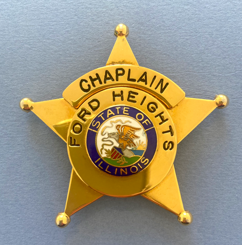 UNUSUAL POLICE CHAPLAIN BADGE FORD HEIGHTS ILLINOIS