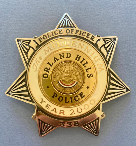 VINTAGE ORLAND HILLS ILLINOIS 2000 MILLENNIUM POLICE COMMEMORATIVE BADGE